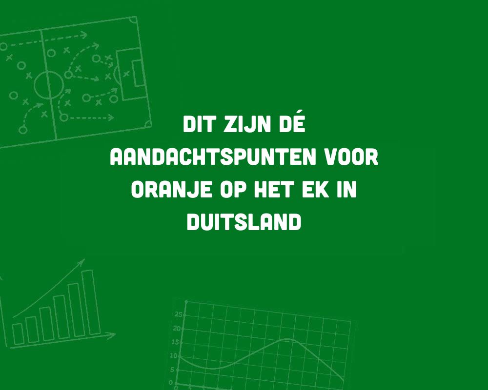 aandachtspunten oranje ek